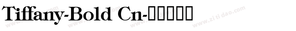 Tiffany-Bold Cn字体转换